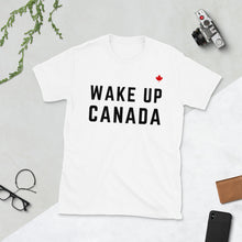 Load image into Gallery viewer, WAKE UP CANADA (White) - Unisex T-Shirt
