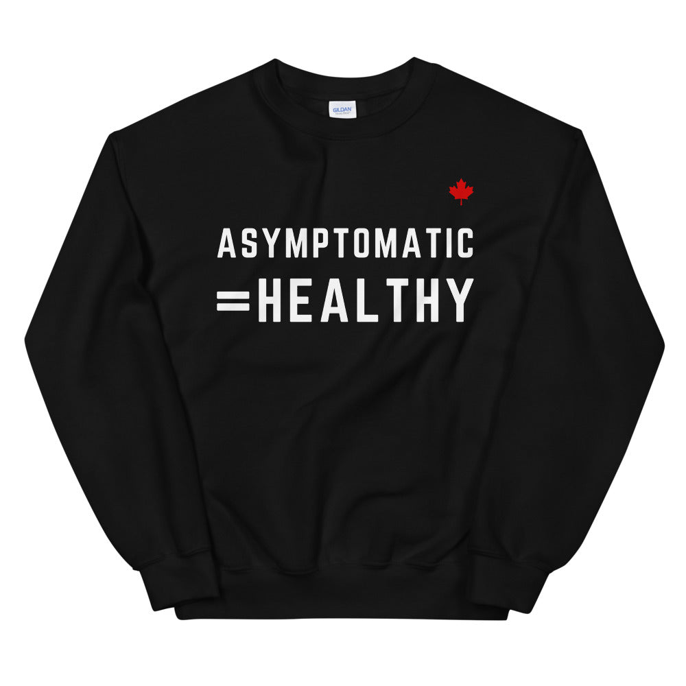ASYMPTOMATIC = HEALTHY - Unisex CRU Necks