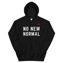 Load image into Gallery viewer, NO NEW NORMAL - Unisex Hoodies
