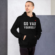 Load image into Gallery viewer, GO VAX YOURSELF - Unisex Hoodies
