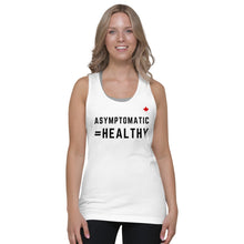 Load image into Gallery viewer, ASYMPTOMATIC=HEALTHY (White) - Classic Unisex Tank
