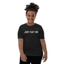 Load image into Gallery viewer, JUST SAY NO - Youth Premium T-Shirt
