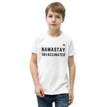 Load image into Gallery viewer, NAMASTAY UNVACCINATED (White) - Youth Premium T-Shirt
