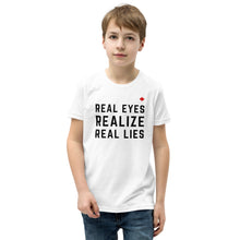 Load image into Gallery viewer, REAL EYES REALIZE REAL LIES (White) - Youth Premium T-Shirt
