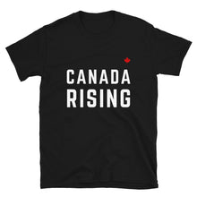 Load image into Gallery viewer, CANADA RISING - Unisex T-Shirt
