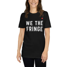 Load image into Gallery viewer, WE THE FRINGE - Unisex T-Shirt
