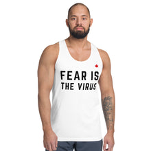 Load image into Gallery viewer, FEAR IS THE VIRUS (White) - Classic Unisex Tank
