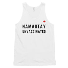 Load image into Gallery viewer, NAMASTAY UNVACCINATED (White) - Classic Unisex Tank
