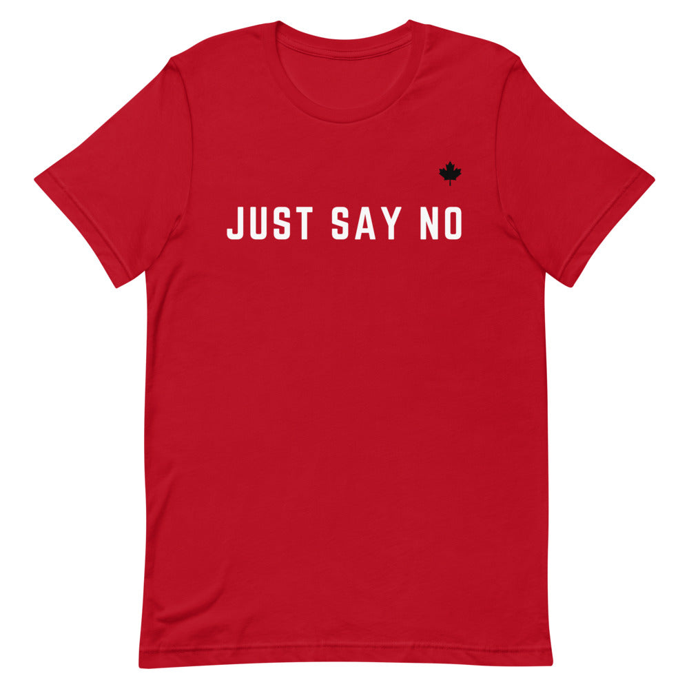 JUST SAY NO (Exclusive Red) - Premium Unisex T-Shirt
