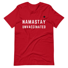 Load image into Gallery viewer, NAMASTAY UNVACCINATED (Exclusive Red) - Premium Unisex T-Shirt
