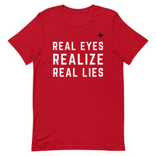 Load image into Gallery viewer, REAL EYES REALIZE REAL LIES (Exclusive Red) - Premium Unisex T-Shirt
