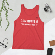 Load image into Gallery viewer, COMMUNISM YOU MASKED FOR IT (Red) - Classic Unisex Tank
