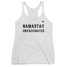 Load image into Gallery viewer, NAMASTAY UNVACCINATED (Heather White) - Women&#39;s Racerback Tank
