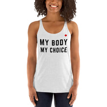 Load image into Gallery viewer, MY BODY MY CHOICE (Heather White) - Women&#39;s Racerback Tank
