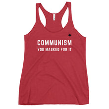 Load image into Gallery viewer, COMMUNISM YOU MASKED FOR IT (Vintage Red) - Women&#39;s Racerback Tank
