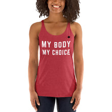 Load image into Gallery viewer, MY BODY MY CHOICE (Vintage Red) - Women&#39;s Racerback Tank
