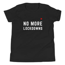 Load image into Gallery viewer, NO MORE LOCKDOWNS - Youth Premium T-Shirt

