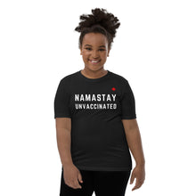 Load image into Gallery viewer, NAMASTAY UNVACCINATED - Youth Premium T-Shirt
