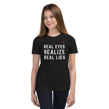 Load image into Gallery viewer, REAL EYES REALIZE REAL LIES - Youth Premium T-Shirt
