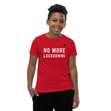 Load image into Gallery viewer, NO MORE LOCKDOWNS (Red) - Youth Premium T-Shirt

