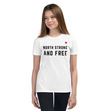 Load image into Gallery viewer, NORTH STRONG AND FREE (White) - Youth Premium T-Shirt
