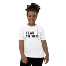 Load image into Gallery viewer, FEAR IS THE VIRUS (White) - Youth Premium T-Shirt
