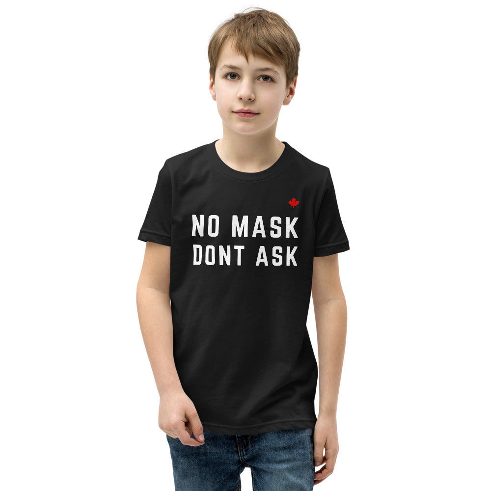 NO MASK DONT ASK - Youth Premium T-Shirt